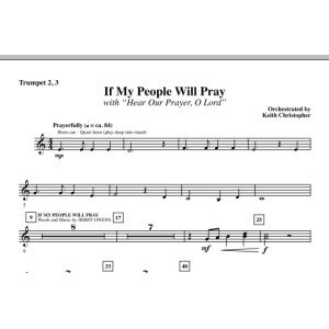 If My People Will Pray (with Hear Our Prayer, O Lord) - Bb Trumpet 2,3