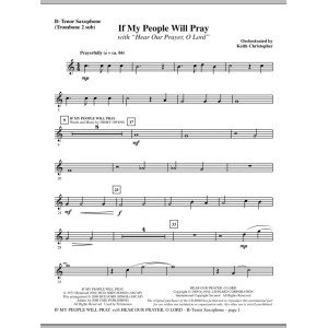 If My People Will Pray (with Hear Our Prayer, O Lord) - Tenor Sax (sub. Tbn 2)