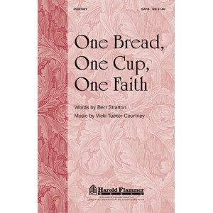 One Bread, One Cup, One Faith
