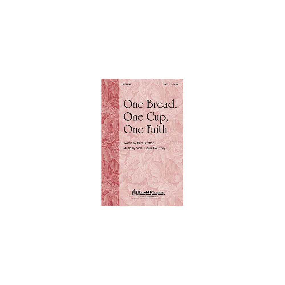 One Bread, One Cup, One Faith