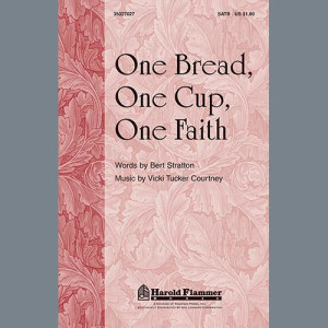One Bread, One Cup, One Faith