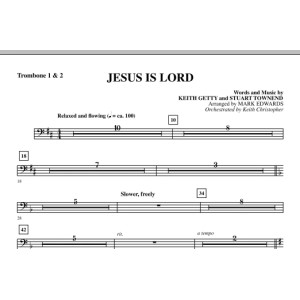 Jesus Is Lord - Trombone 1 & 2