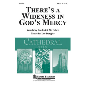 There's A Wideness In God's Mercy