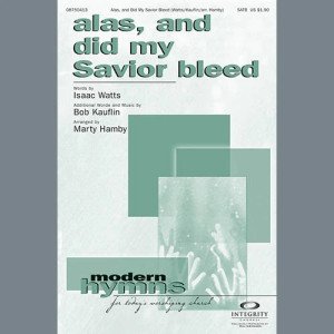 Alas, And Did My Savior Bleed - Tenor Sax (Trombone 2 sub.)