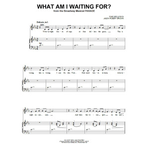 What Am I Waiting For? (from Parade)