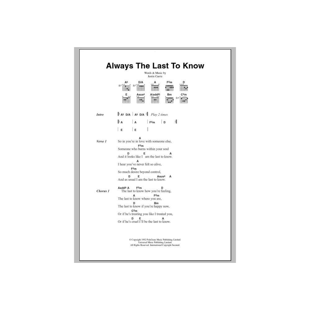 Always The Last To Know