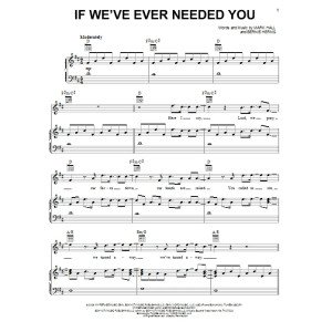 If We've Ever Needed You