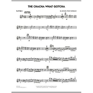 The Chacha What Gotcha - Alto Sax 1
