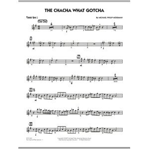 The Chacha What Gotcha - Tenor Sax 1