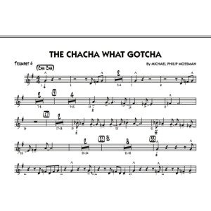 The Chacha What Gotcha - Trumpet 4