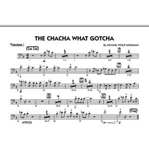 The Chacha What Gotcha - Trombone 1