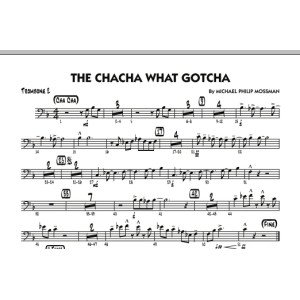 The Chacha What Gotcha - Trombone 2