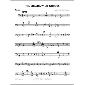 The Chacha What Gotcha - Posaune 4