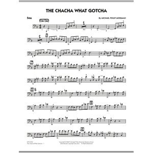 The Chacha What Gotcha - Bass