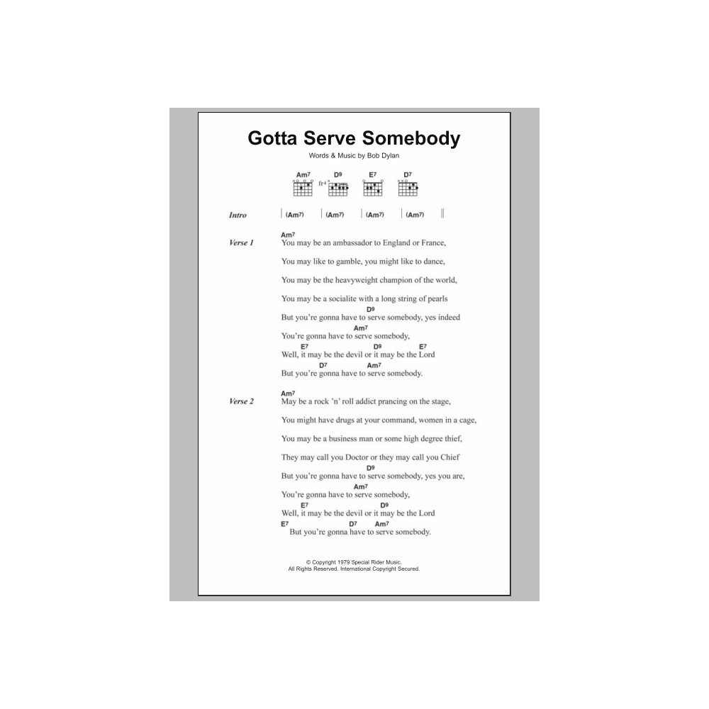 Gotta Serve Somebody