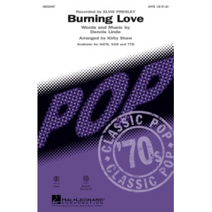 Burning Love (arr. Kirby Shaw)