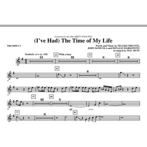 (I've Had) The Time Of My Life (arr. Mac Huff) - Trumpet 2