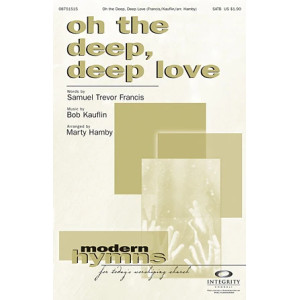 Oh The Deep Deep Love