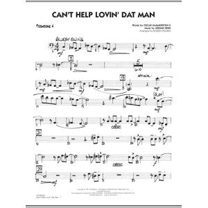 Can't Help Lovin' Dat Man - Trombone 4