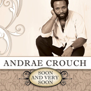 Soon And Very Soon