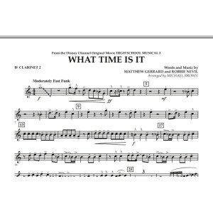 What Time Is It (from High School Musical 2) - Bb Clarinet 2