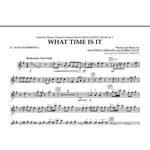 What Time Is It (aus High School Musical 2) - Es-Altsaxophon 1