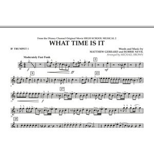 What Time Is It (aus High School Musical 2) - Bb Trompete 1