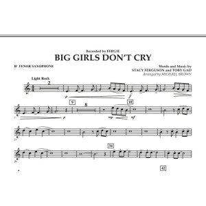 Big Girls Don''t Cry - Bb Tenor Saxophone