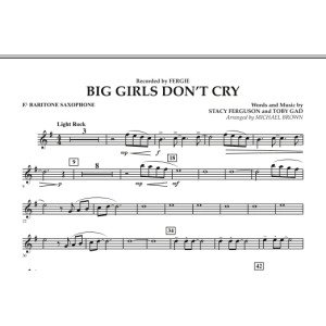Big Girls Don't Cry - Eb Baritone Saxophone