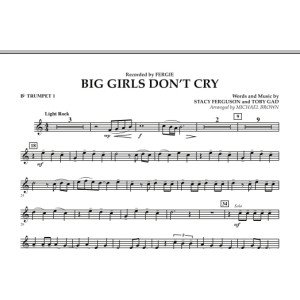 Big Girls Don't Cry - Bb Trumpet 1