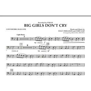 Big Girls Don't Cry - Convertible Bass Line