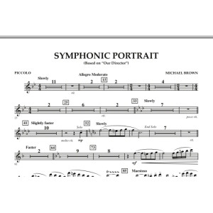 Symphonic Portrait (based on Our Director) - Piccolo