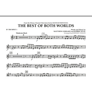 The Best Of Both Worlds (Theme from Hannah Montana) - Bb Trompete 1