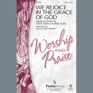 We Rejoice In The Grace Of God