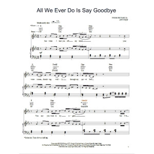All We Ever Do Is Say Goodbye