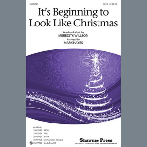 It's Beginning To Look Like Christmas (arr. Mark Hayes)