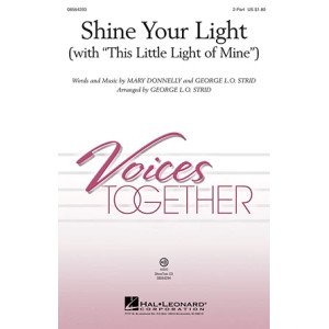 Shine Your Light (with This Little Light Of Mine)