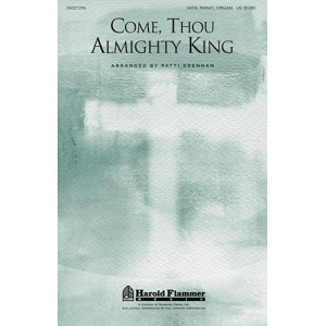 Come, Thou Almighty King