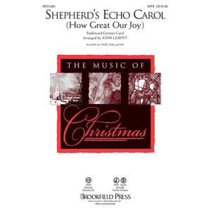 Shepherd's Echo Carol (How Great Our Joy) (arr. John Leavitt)