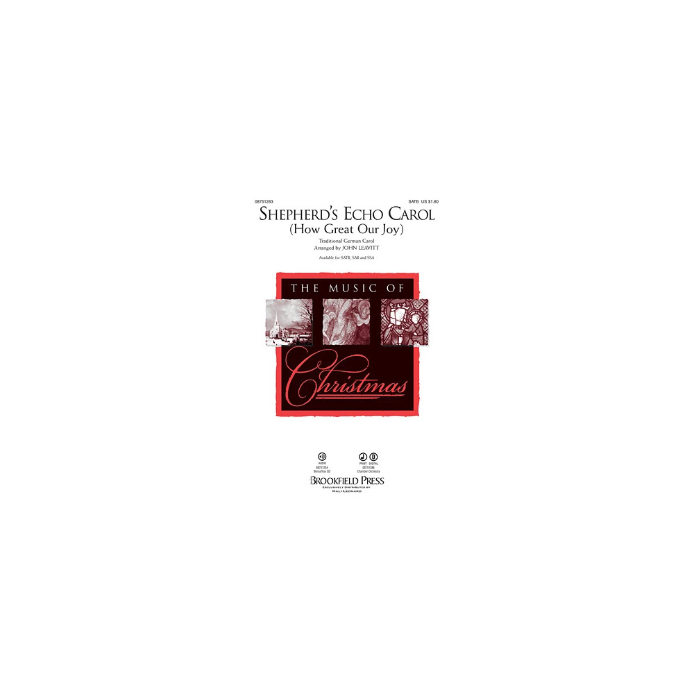Shepherd's Echo Carol (How Great Our Joy) (arr. John Leavitt)