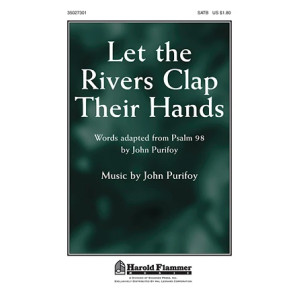 Let The Rivers Clap Their Hands