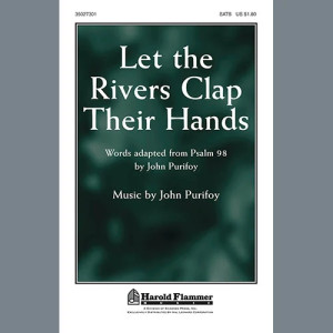 Let The Rivers Clap Their Hands