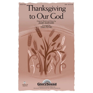 Thanksgiving To Our God