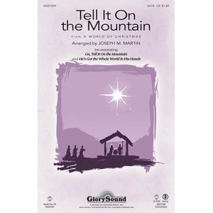 Go, Tell It On The Mountain