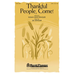 Thankful People, Come