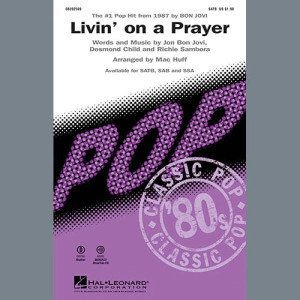 Livin'' On A Prayer (arr. Mac Huff)