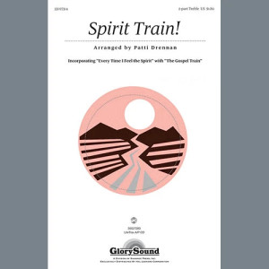 Spirit Train!
