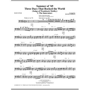 Summer Of ''69: Three Days That Rocked the World - Bass Guitar