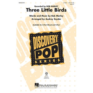 Three Little Birds (arr. Audrey Snyder)