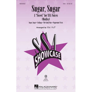 Sugar, Sugar - A "Sweet" For SSA Voices (Medley)